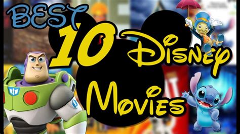 The Top 10 Best Disney Movies Part 1 Youtube
