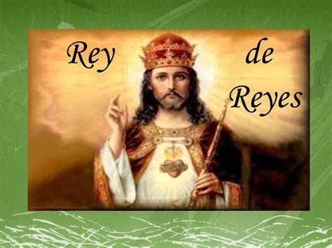 Cristo Es El Rey De Reyes Youtube