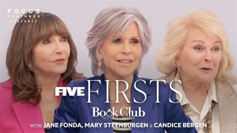 jane fonda candice bergen and mary steenburgen tell us their first celebrity crushes five
