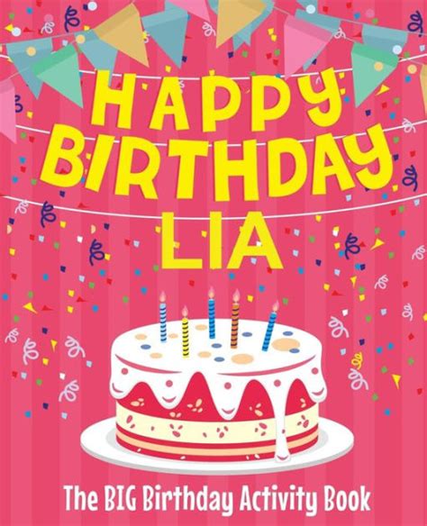 Happy Birthday Lia The Big Birthday Activity Book Personalized