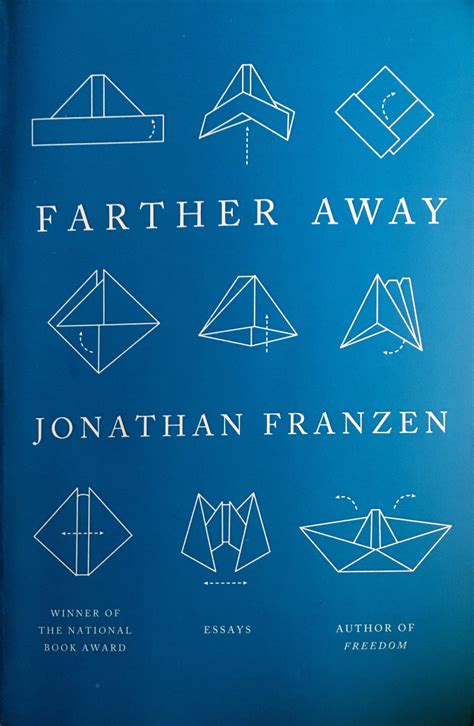 Reading Farther Away By Jonathan Franzen Jonathan Franzen Franzen