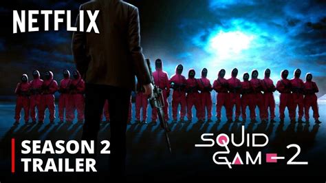 Squid Game Season 2 Netflix Trailer Release Date And All We Know 1