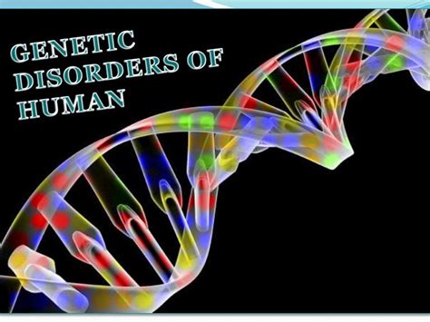 Genetic Disorders Of Human By Jeba Akhtar