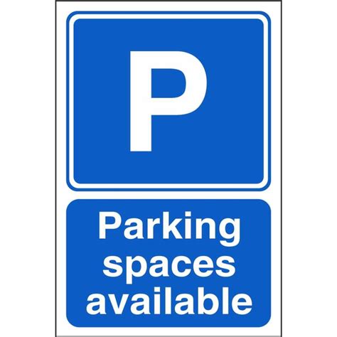 Parking Spaces Available Signs Car Park Information Safety Signs