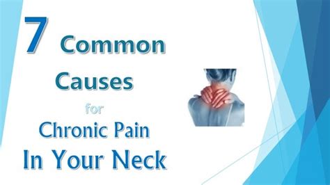 7 Common Causes For Chronic Pain In Your Neck