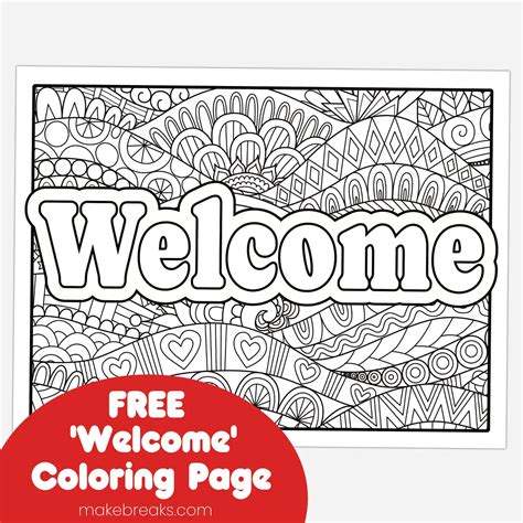 Free Printable Welcome Coloring Page Make Breaks