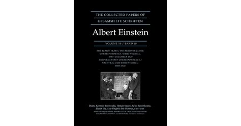 The Collected Papers Of Albert Einstein Volume 10 Princeton