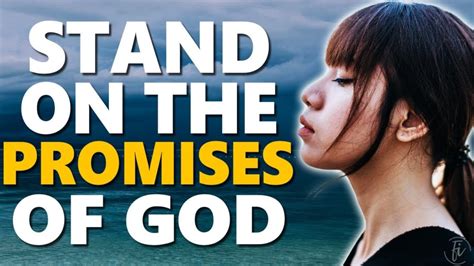 Stand On The Promises Of God Faith Influenced