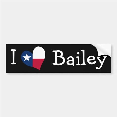 I Love Bailey Bumper Stickers Zazzle