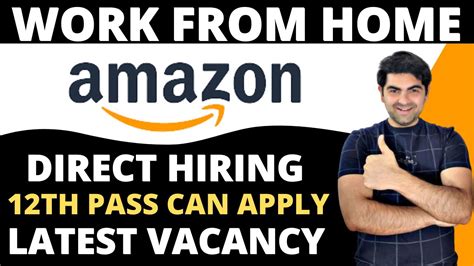 Work From Home Amazon Hiring 12th Pass Can Apply Freshers Can