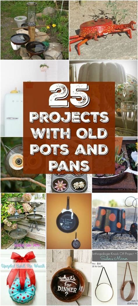 25 Repurposing Ideas For Pots And Pans That Are Simply Amazing