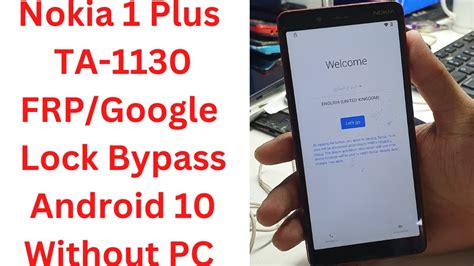 Nokia 1 Plus TA 1130 FRP Google Lock Bypass Android 10 Without PC