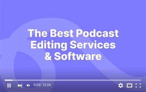 The Best Podcast Editing Services And Software In 2024