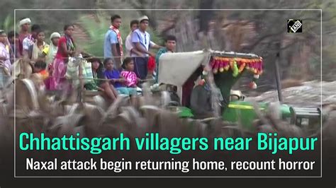 Chhattisgarh Villagers Near Bijapur Naxal Attack Begin Returning Home