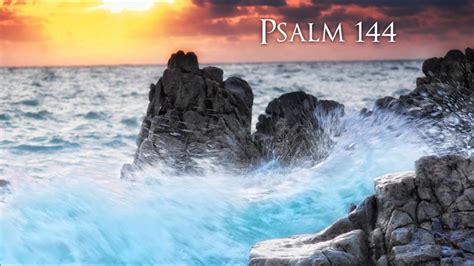 Psalm 144 King James Version Youtube