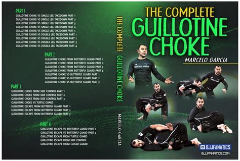 The Complete Guillotine Choke By Marcelo Garcia