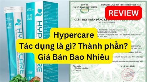 Hypercare Có Tác Dụng Gì Hypercare Giá Bao Nhiêu 1 Hộp Mua ở đâu