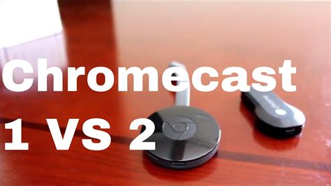 Chromecast with google tv review. Google chromecast 2 vs Chromecast 1 | Should you upgrade ...