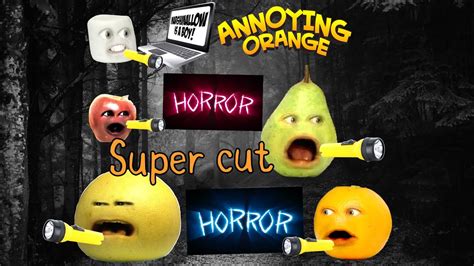 Annoying Orange Scary Horror Games Shocktober Supercut Youtube