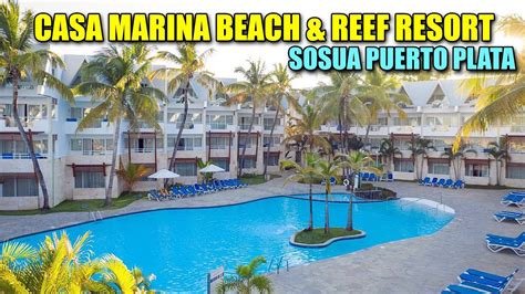 Casa Marina Beach And Reef Resort Sosua Puerto Plata Youtube