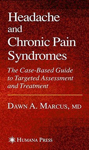 Headache And Chronic Pain Syndromes Current Clinical