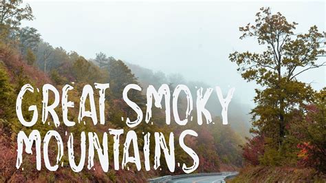 The Great Smoky Mountains Cinematic Vlog Youtube