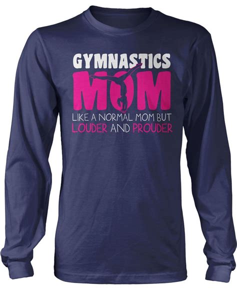 Loud And Proud Gymnastics Mom Swim Mom Gymnastics Mom Gymnastics Mom Shirt