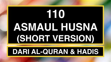 Namun masih ada juga yang bertanya apa arti asmaul husna?. 110 Asmaul Husna dan Artinya (99 Asmaul Husna SHORT ...