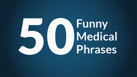 50 Funny Medical Terms And Phrases Logicvideo 50 Funny Medical