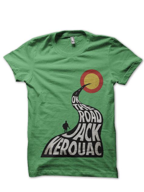 Jack Kerouac T Shirt Swag Shirts