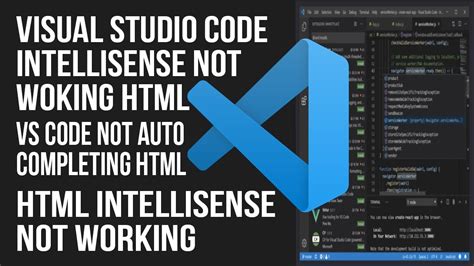 Visual Studio Code Autocomplete Intellisense Not Working Properly For