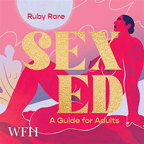 Sex Ed A Guide For Adults By Ruby Rare Audiobook