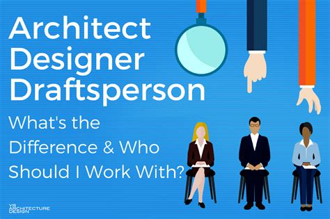Whats The Difference Between An Architect A Designer And A Drafter