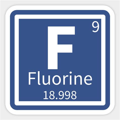 Fluorine — Periodic Table Element 9 Fluorine Sticker Teepublic