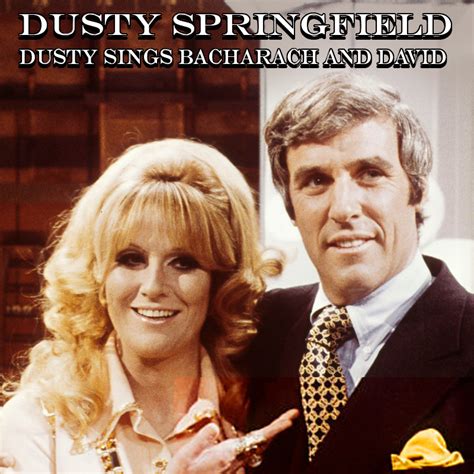Albums That Should Exist Dusty Springfield Dusty Sings Bacharach