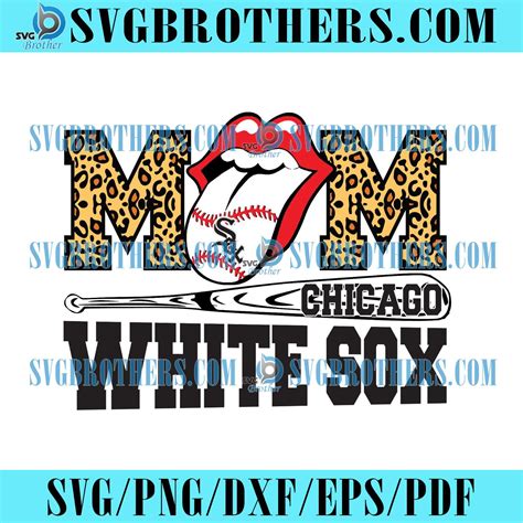 Chicago White Sox Mom Svg Sport Svg Chicago White Sox White Sox Svg