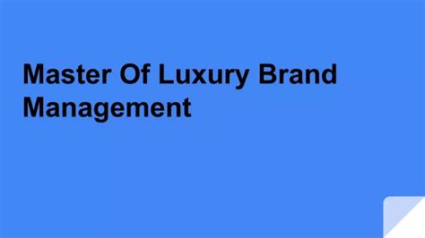 Ppt Master Of Luxury Brand Management Powerpoint Presentation Free