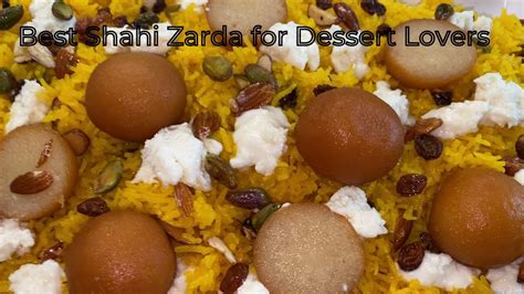 Shahi Zarda Recipe Sweet Rice Recipe Shadiyon Wala Zarda Recipe