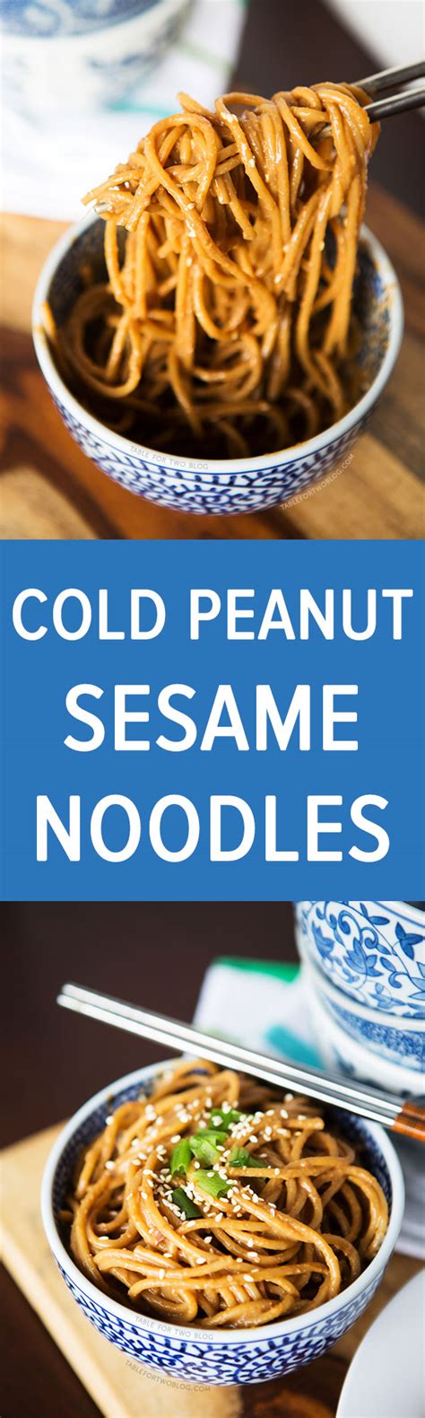 Cold Spicy Peanut Sesame Noodles Table For Two
