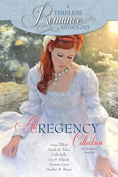 All Regency Collection A Timeless Romance Anthology Book 10 Ebook Elliott Anna