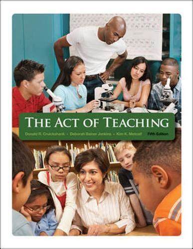 The Act Of Teaching Cruickshank Donald Metcalf Kim K Bainer