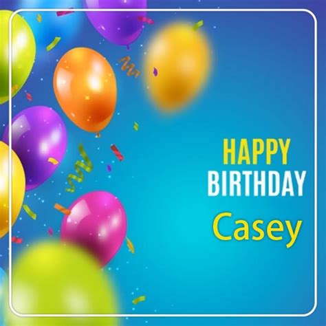 Happy Birthday Casey Iwn Su