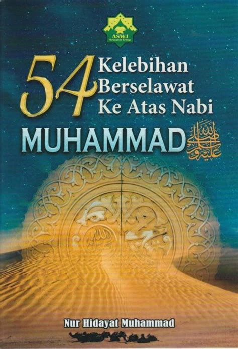 54 Kelebihan Berselawat Ke Atas Nabi Muhammad