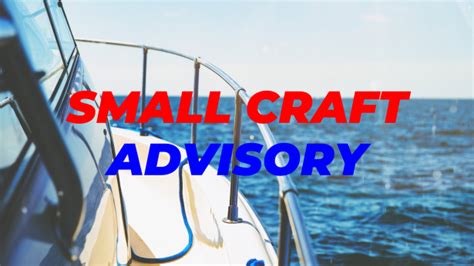 Small Craft Advisory Bulletin Issued