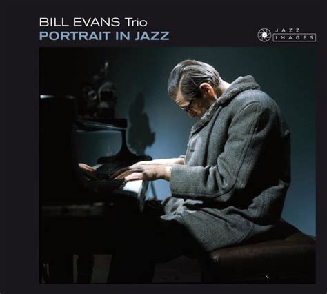Bill Evans Trio Portrait In Jazz 19592016 Reissue Remastered