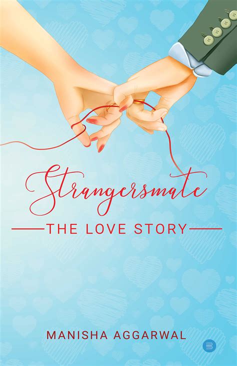 Strangersmate The Love Story Bluerose Self Publishing Platform