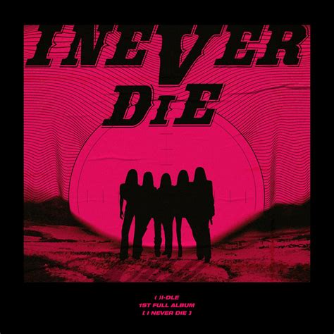 Gi Dleの「i Never Die」をapple Musicで