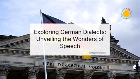 Exploring German Dialects Unveiling The Wonders Of Speech