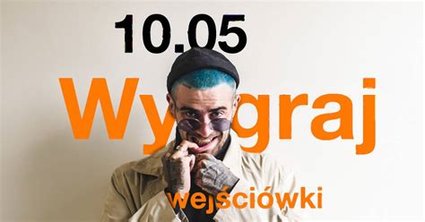Quebonafide Koncert Na Evencie Orange 10 Maja Wygraj Wejściówki Noizz