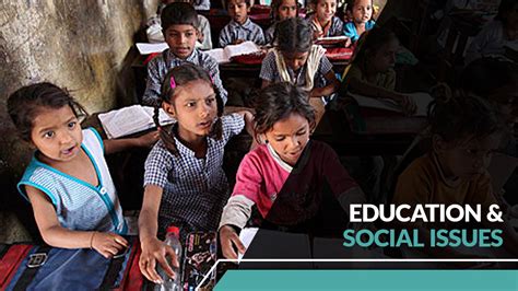 Education And Social Issues Education Today